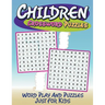 Children Crossword Puzzles: Word Play And Puzzles Just For Kids