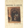Amritsar to Lahore: A Journey Across the India-Pakistan Border