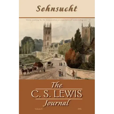 Sehnsucht: The C. S. Lewis Journal: Volume 9, 2015