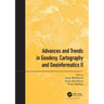 Advances and Trends in Geodesy, Cartography and Geoinformatics II: Proceedings of the 11th International Scientific and Professional Conference on Geo