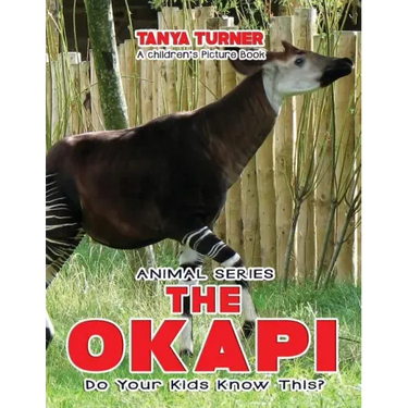 THE OKAPI Do Your Kids Know This?: A Children's Picture Book