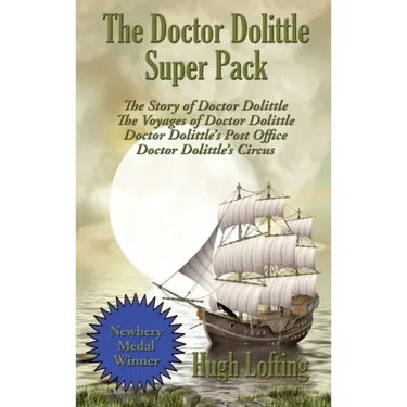 The Doctor Dolittle Super Pack: The Story of Doctor Dolittle, The Voyages of Doctor Dolittle, Doctor Dolittle's Post Office, and Doctor Dolittle's Cir