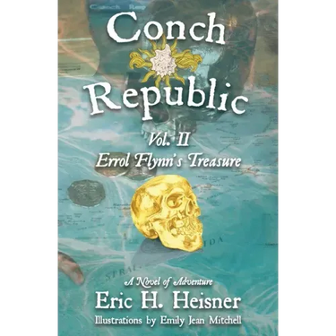 Conch Republic vol. 2, Errol Flynn's Treasure
