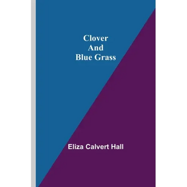 Clover and Blue Grass