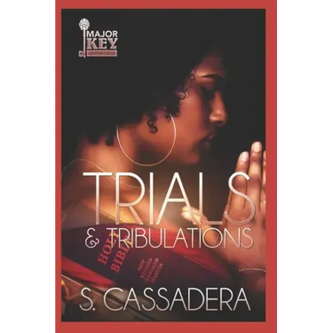 Trials & Tribulations