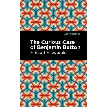 The Curious Case of Benjamin Button