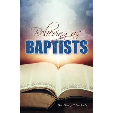 Believing as Baptists