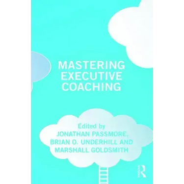 Mastering Executive Coaching