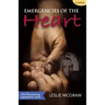 Emergencies of the Heart - 2nd Edition: 21st Anniversary Commemorative Edition
