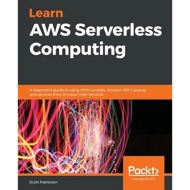 Learn AWS Serverless Computing
