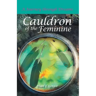 Cauldron of the Feminine: A Journey Through Dreams