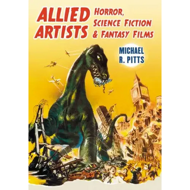 Allied Artists Horror, Science Fiction and Fantasy Films