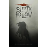 The Legend of Sleepy Hollow: The Original 1820 Edition