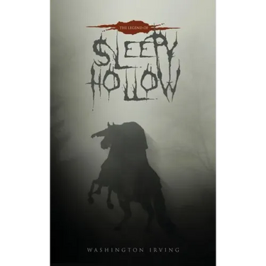 The Legend of Sleepy Hollow: The Original 1820 Edition