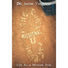 Missional U: Life As a Mission Trip