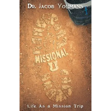 Missional U: Life As a Mission Trip