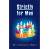 Strictly for Men