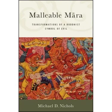 Malleable Māra: Transformations of a Buddhist Symbol of Evil