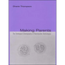 Making Parents: The Ontological Choreography of Reproductive Technologies