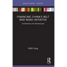Financing China's Belt and Road Initiative: Investments and Infrastructure