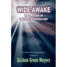 Wide Awake: The Miracle of Spiritual Breakthrough