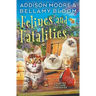 Felines and Fatalities