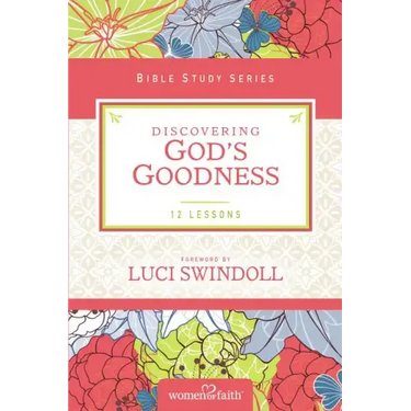 Discovering God's Goodness