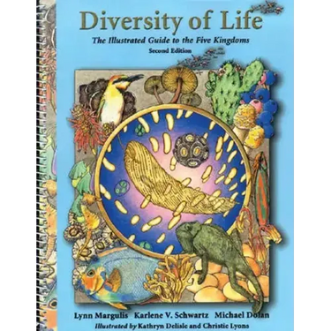 Diversity of Life: The Illustrated Guide to Five Kingdoms: The Illustrated Guide to Five Kingdoms