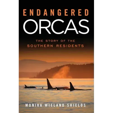Endangered Orcas: The Story of the Southern Residents