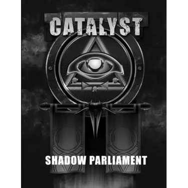 Shadow Parliament - A Catalyst RPG Campaign