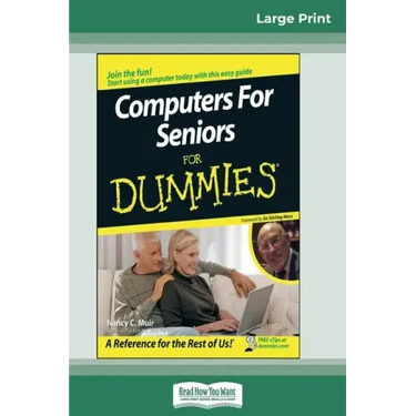 Computers for Seniors for Dummies(R) (16pt Large Print Edition)
