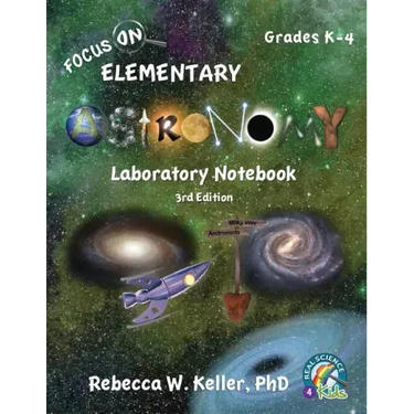 Focus On Elementary Astronomy Laboratory Notebook 3rd Edition