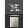 We are The Invincibles: The Incredible Story of Bradman's 1948 Team