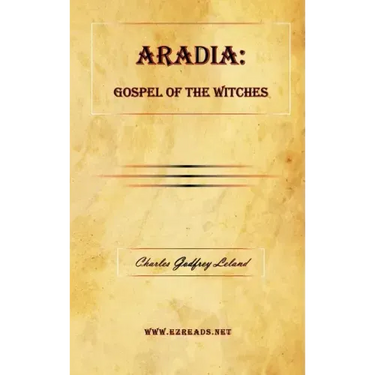 Aradia: Gospel of the Witches