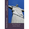 The Unknown Life of Jesus Christ