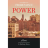 From Pain Ii Power: A Starboy Story