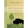 Keep Going: The Art of Perseverance