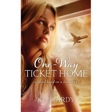 One-Way Ticket Home: A Novel Based on a True Story