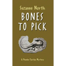 Bones to Pick: A Phoebe Fairfax Mystery