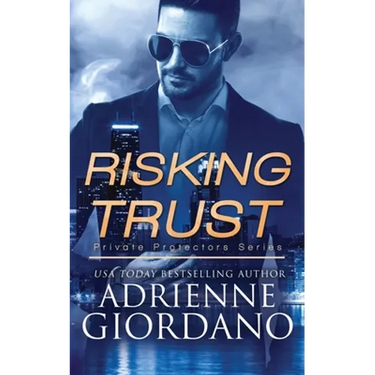 Risking Trust: A Romantic Suspense Series