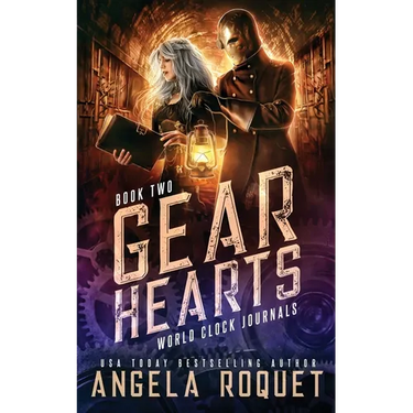 Gear Hearts: A Dystopian Steampunk Romance