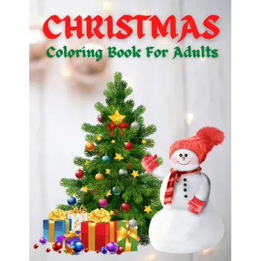Christmas Coloring Book For Adults: New and Expanded Editions, 100 Unique Designs, Ornaments, Christmas Trees, Wreaths, and More!
