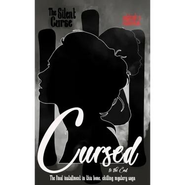 The Silent Curse III: Cursed to the End...
