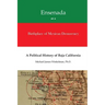 Ensenada as a Birthplace of Mexican Democracy: A Political History of Baja California