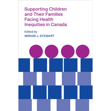 Supporting Children and Their Families Facing Health Inequities in Canada