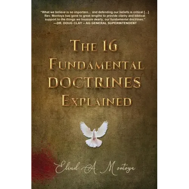 The 16 Fundamental Doctrines Explained