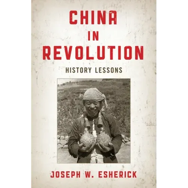 China in Revolution: History Lessons