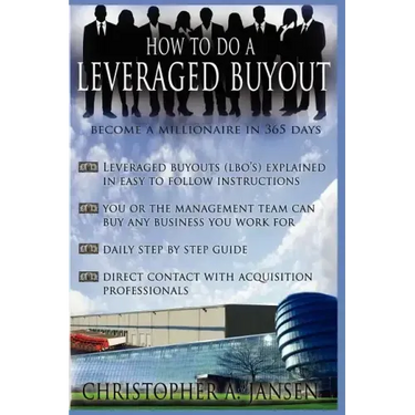 How to Do a Leveraged Buyout