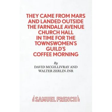 They Came from Mars and Landed Outside the Farndale Avenue Church