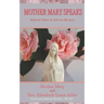 Mother Mary Speaks - Beloved I Want to Tell You My Story